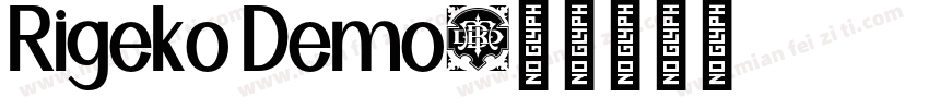 Rigeko Demo字体转换